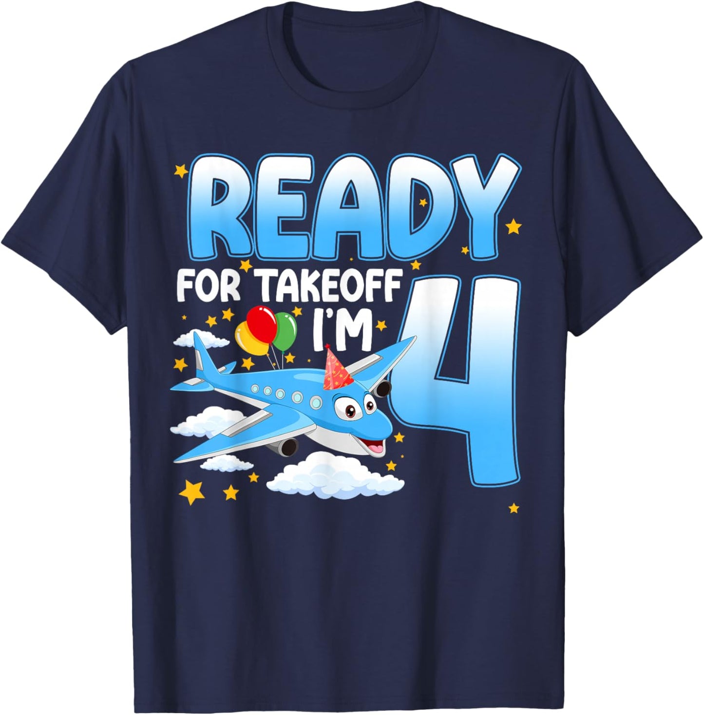 Ready for Takeoff I'm 4 Years Old 4th Birthday Airplane T-Shirt - T-Shirt | Navy