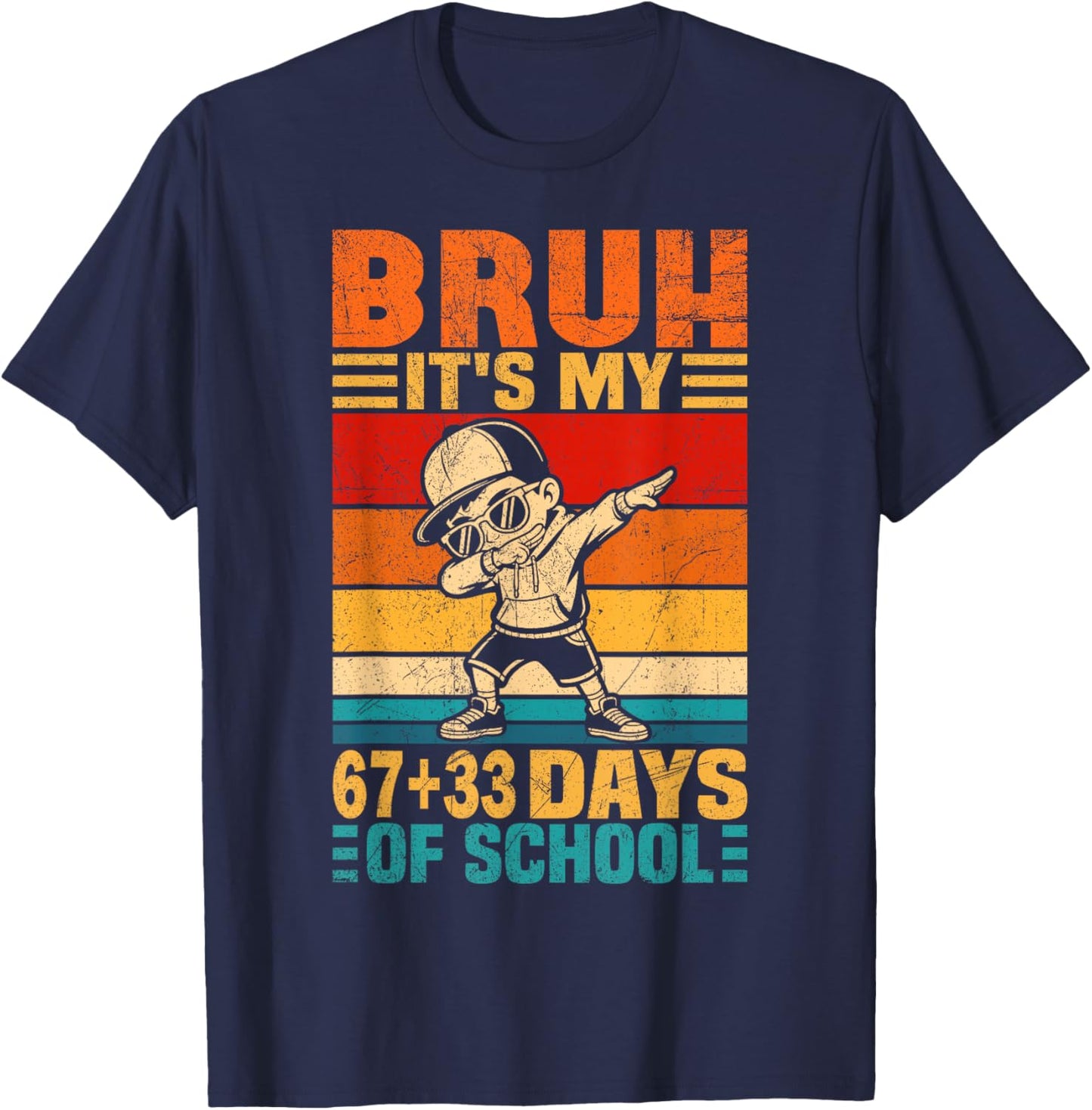 100 Days of School Boys Kids Bruh 67 33 100th Day of School T-Shirt - T-Shirt | Navy