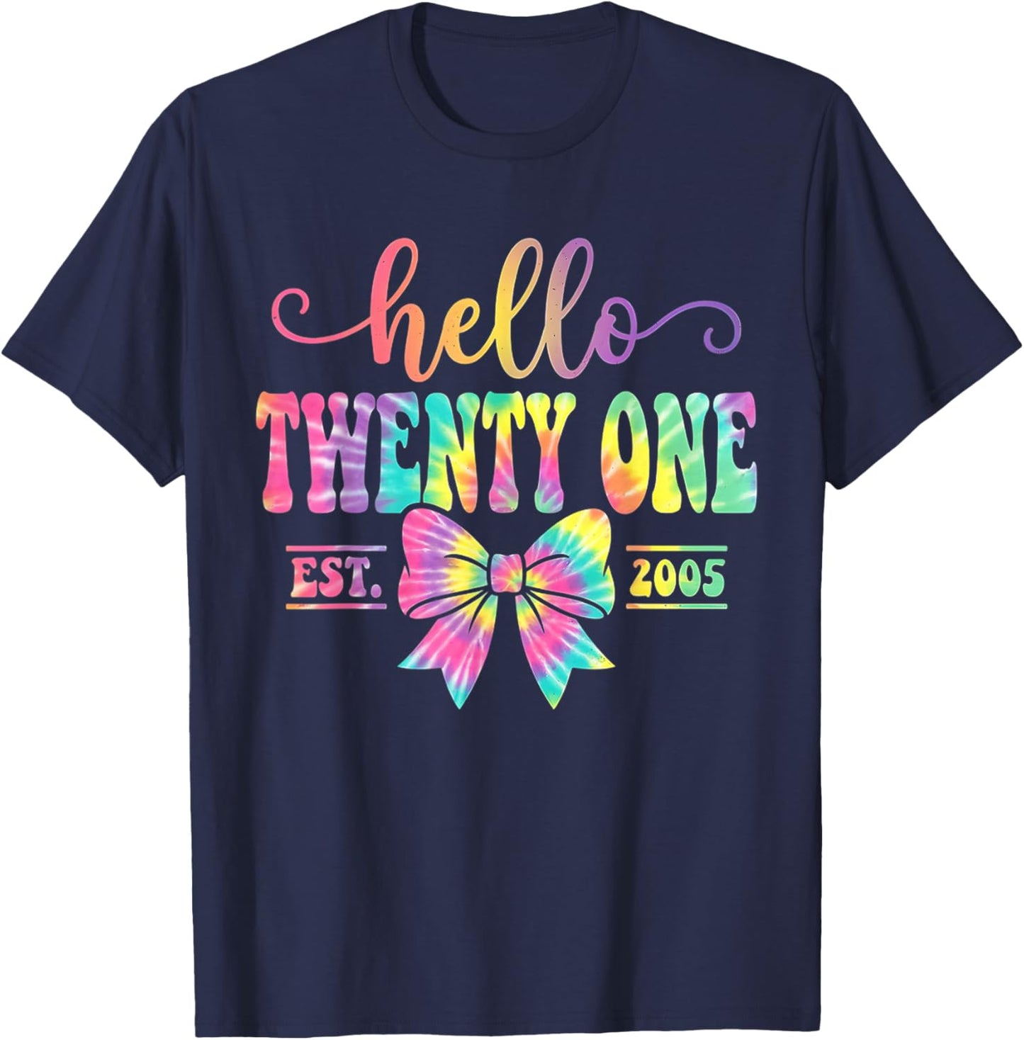 Hello Twenty One Est. 2005 Coquette Bow 21st Birthday Girl T-Shirt - T-Shirt | Navy