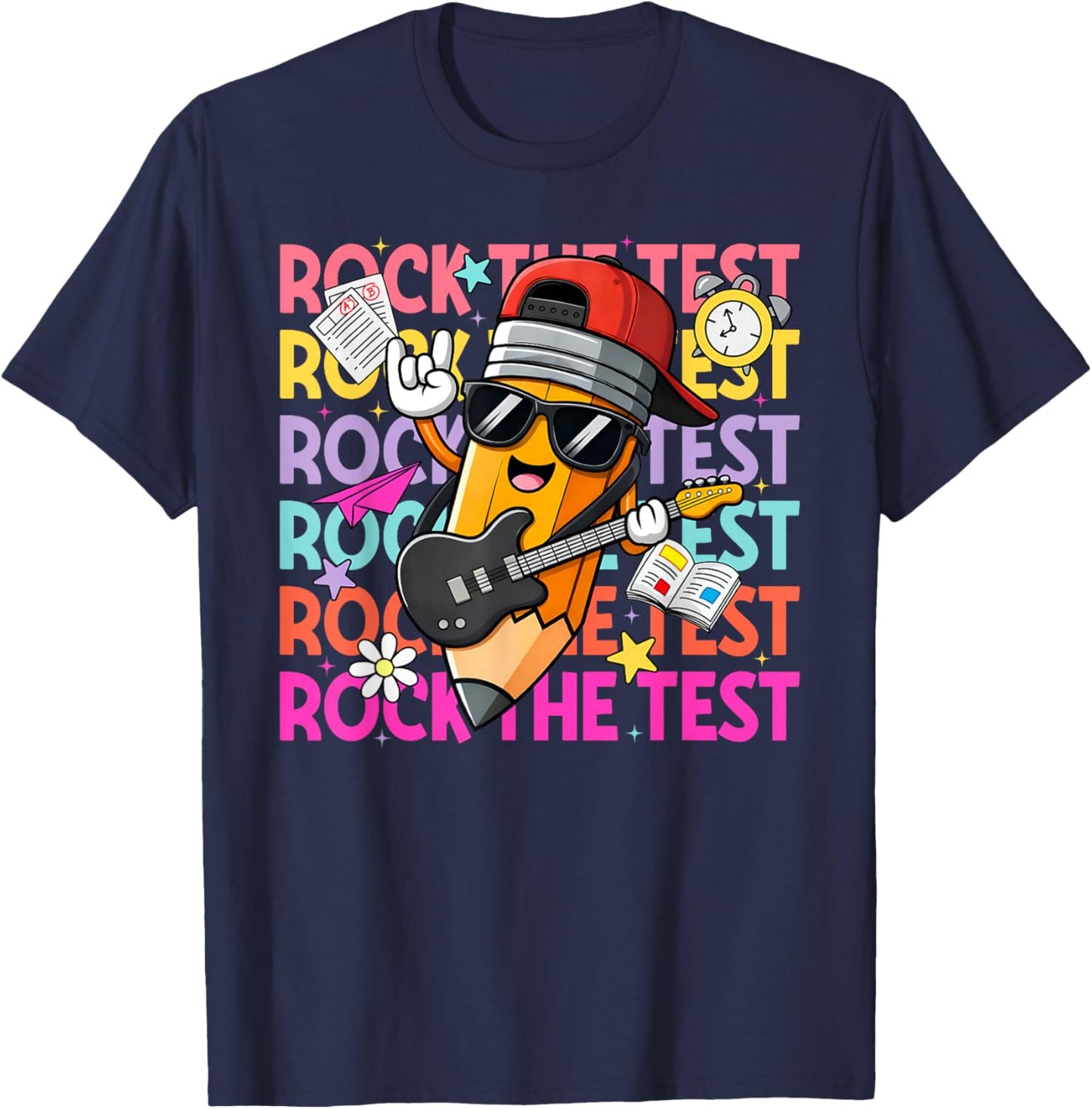 Rock The Test Funny Pencil Test Day Boy Girl Student Teacher T-Shirt - T-Shirt | Navy