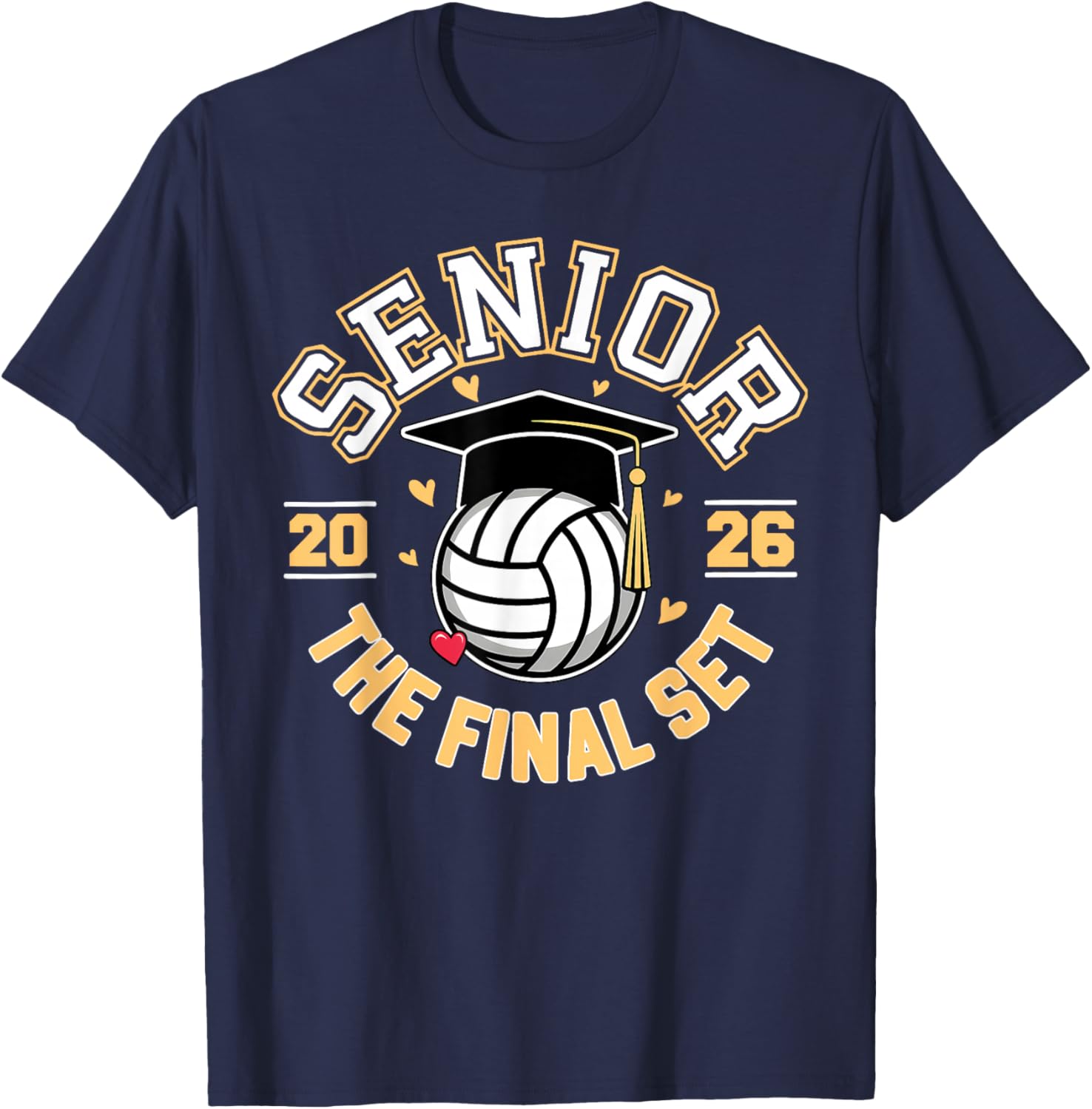 Senior Mom Class of 2026 Volleyball The Final Set T-Shirt - T-Shirt | Navy