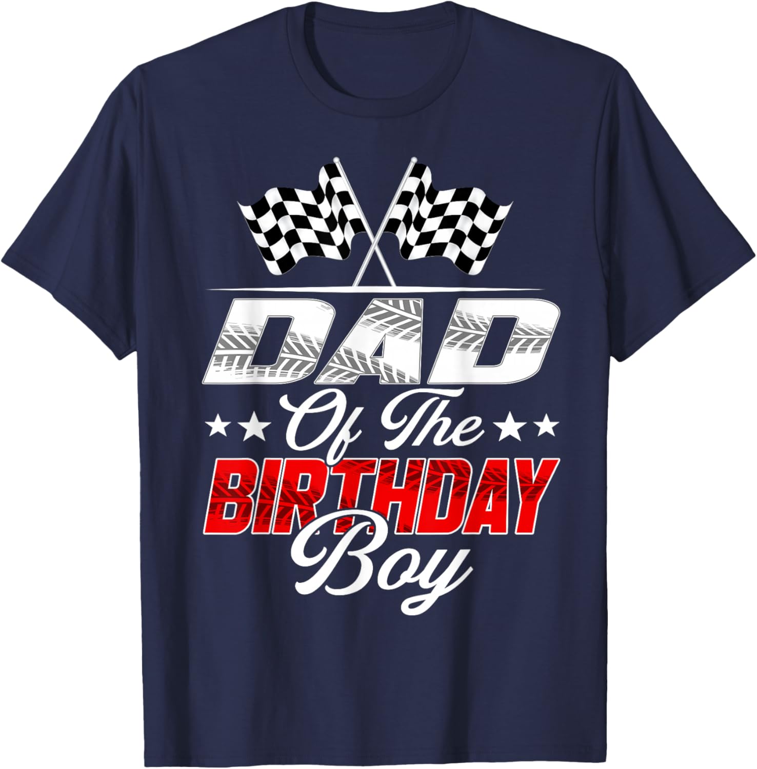 Race Car Dad of The Birthday Boy Racing Family Pit Crew T-Shirt - T-Shirt | Navy