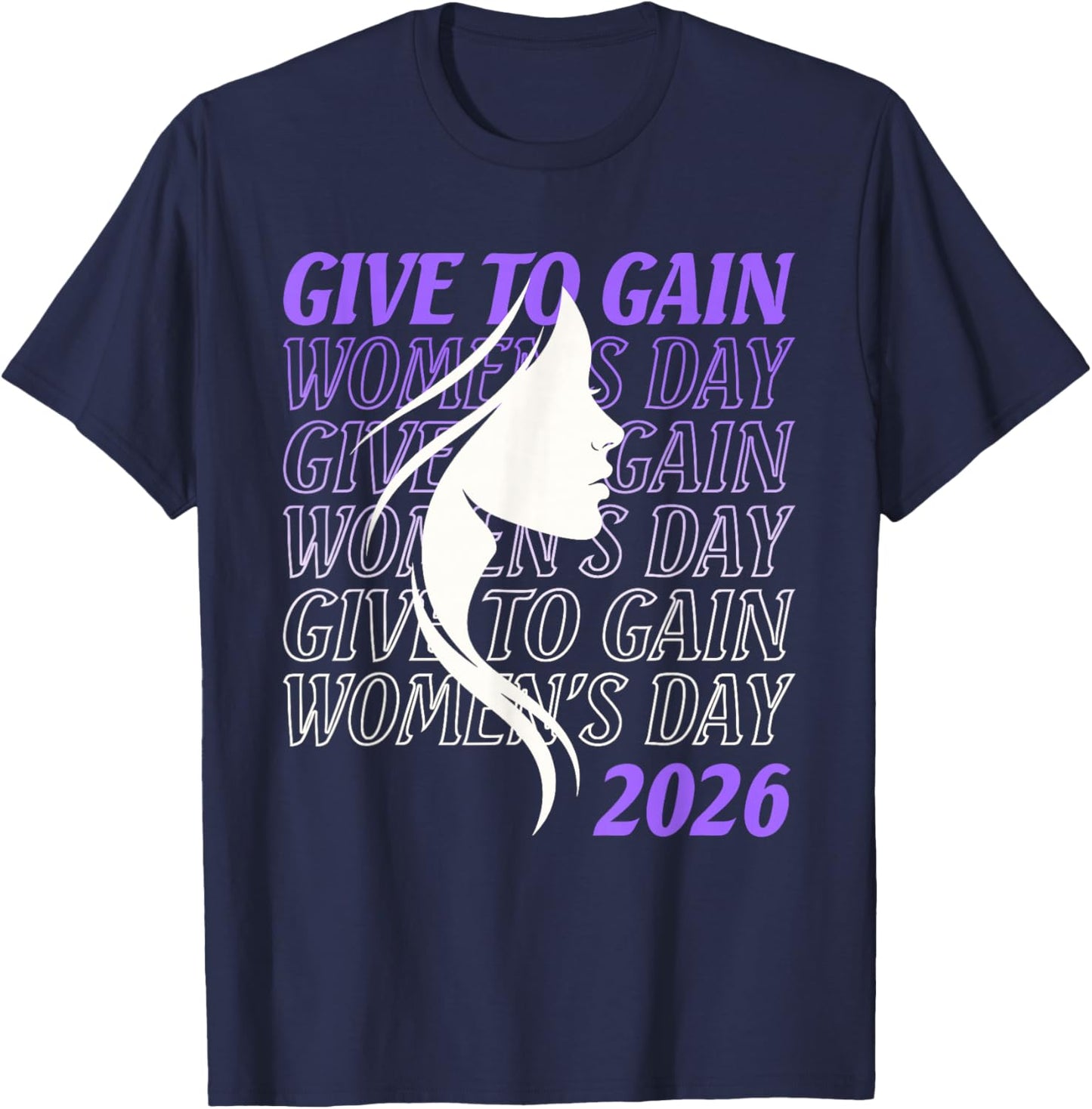 International Women's Day 2026 Give to Gain 8 March IWD T-Shirt - T-Shirt | Navy