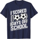 I Scored 100 Days of School Soccer T-Shirt - T-Shirt | Navy