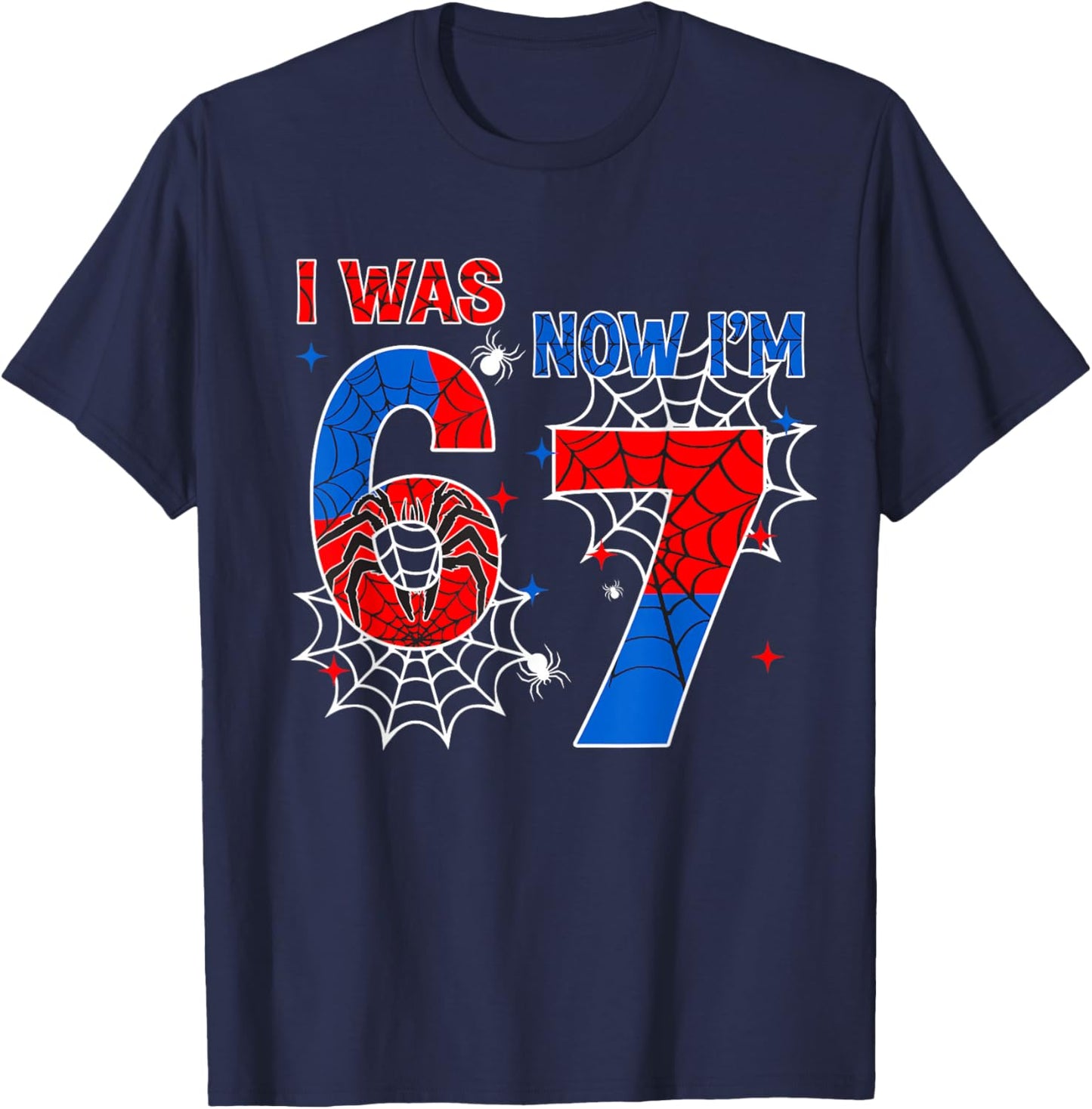 I was 6 Now Im 7 Spider Web Birthday Boys Gift Boy Kids T-Shirt - T-Shirt | Navy