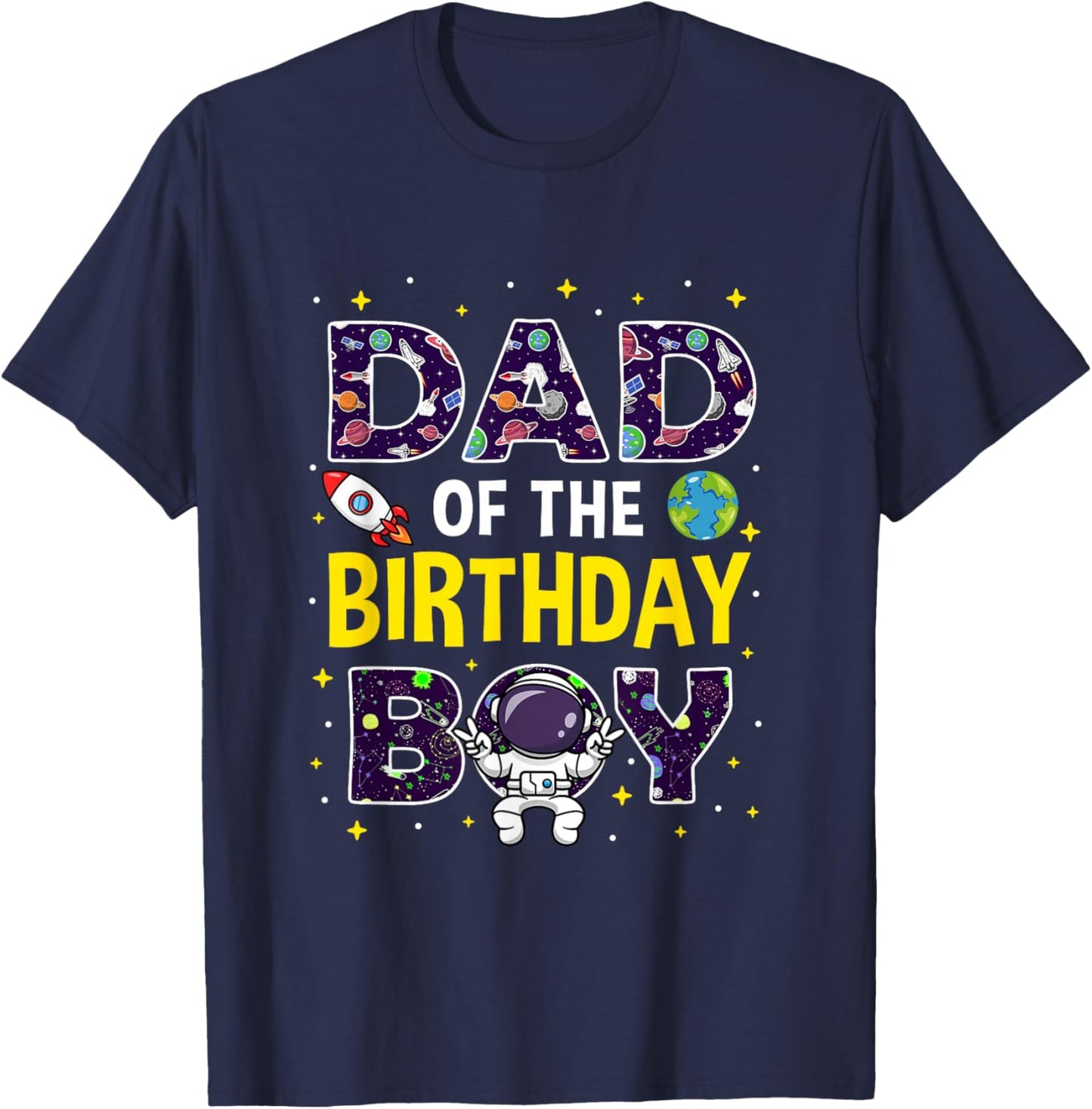Dad of The Birthday Boy Space Astronaut Birthday Family T-Shirt - T-Shirt | Navy
