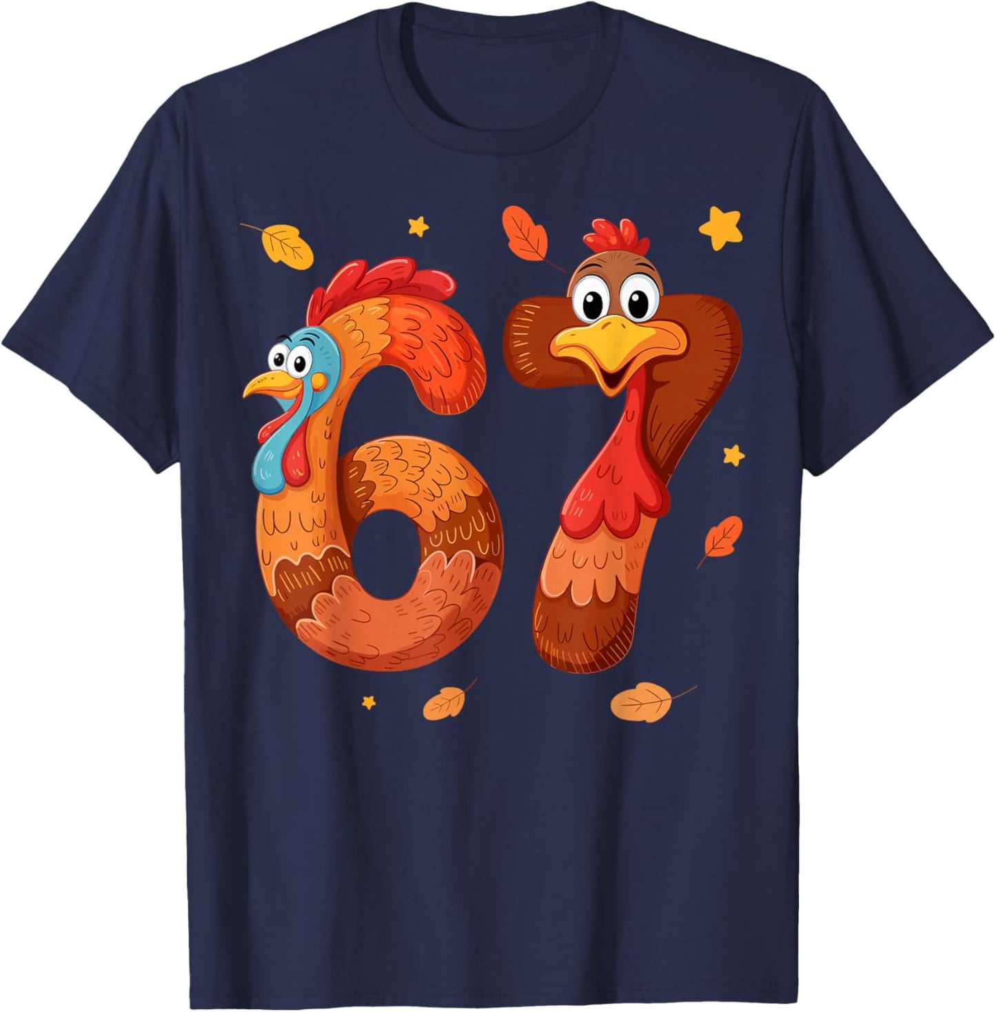 67 Thanksgiving Funny Turkey Thanksgiving 67 Turkey T-Shirt - T-Shirt | Navy