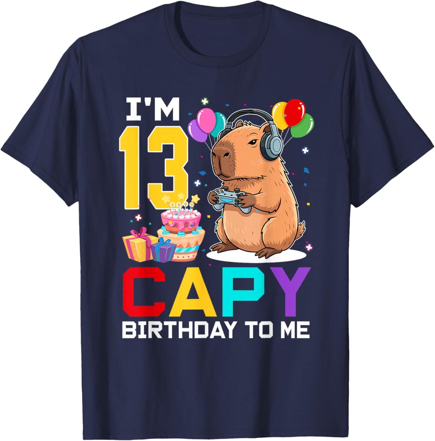 I'm 13 Year Old Capy Birthday to Me 13th Bday Capybara Gamin T-Shirt - T-Shirt | Navy