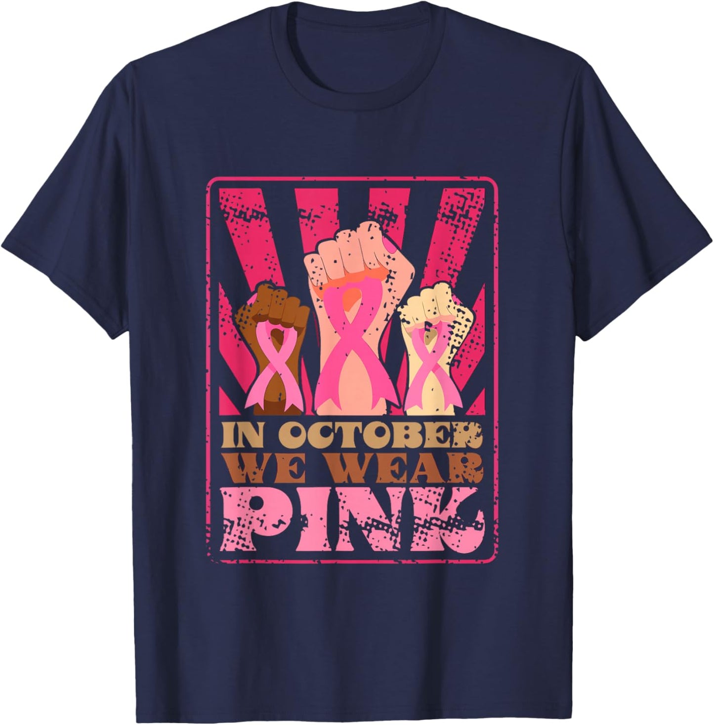 Retro Breast Cancer Awareness Month in October We Wear Pink T-Shirt - T-Shirt | Navy