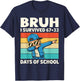 Bruh I Survived 67 33 Days of School Boy Six Seven 100th Day T-Shirt - T-Shirt | Navy
