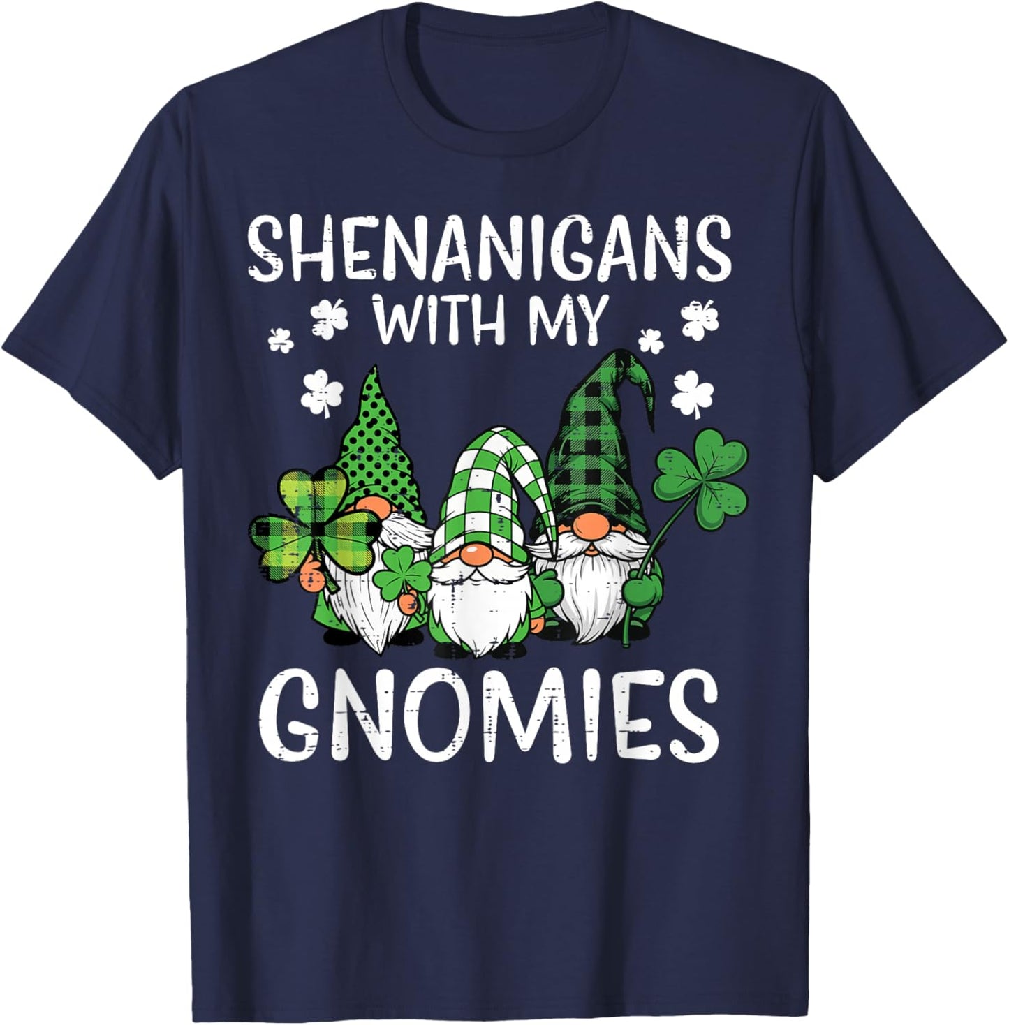 St Patricks Day Shenanigans with Gnomies Gnome Men Women Kid T-Shirt - T-Shirt | Navy