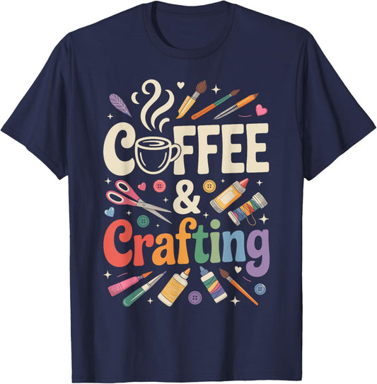 Coffee and Crafting T-Shirt - T-Shirt | Navy