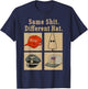 Funny Design Same Shit Different Hat Art Women T-Shirt - T-Shirt | Navy