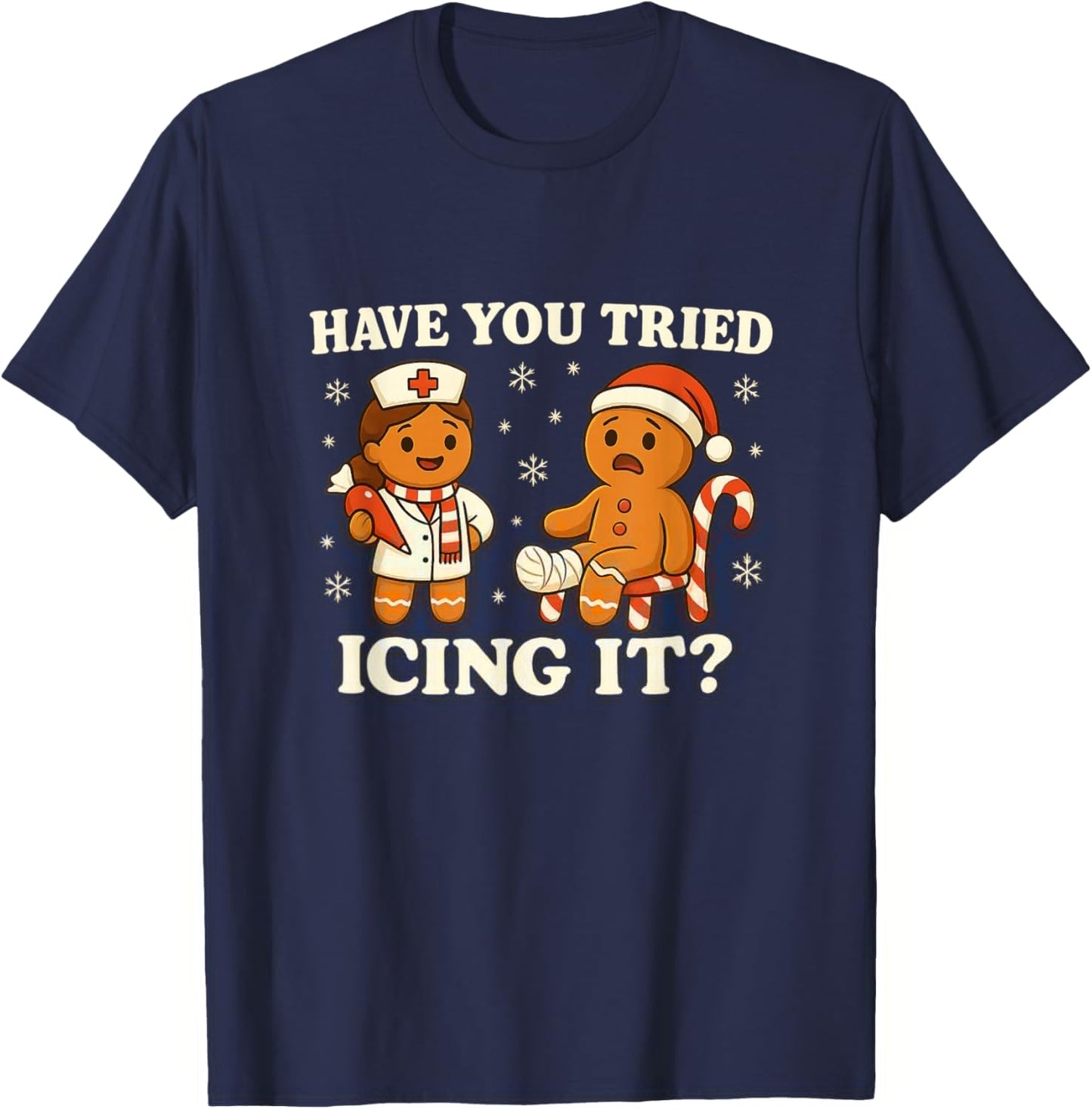 Have You Tried Icing It Gingerbread Christmas T-Shirt - T-Shirt | Navy