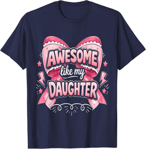 Awesome Like My Daughter Coquette Bow T-Shirt - T-Shirt | Navy