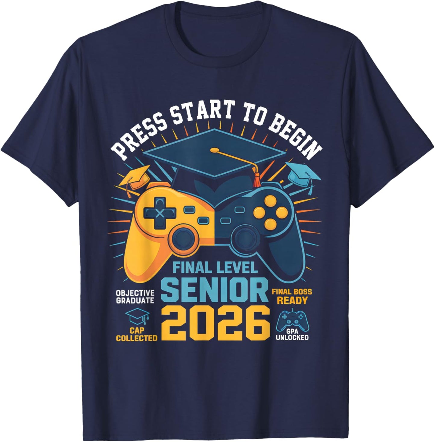 Class of 2026 Level Complete Video Gamer Senior Graduation T-Shirt - T-Shirt | Navy