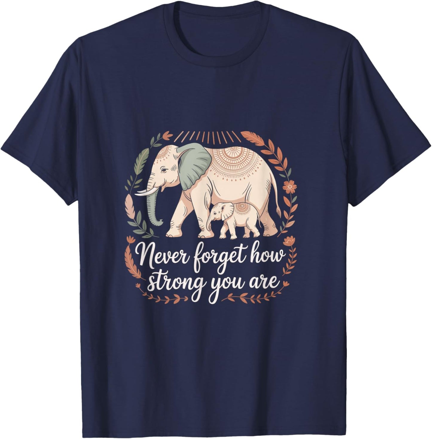 Boho Elephant Strength and Resilience Reminder T-Shirt - T-Shirt | Navy