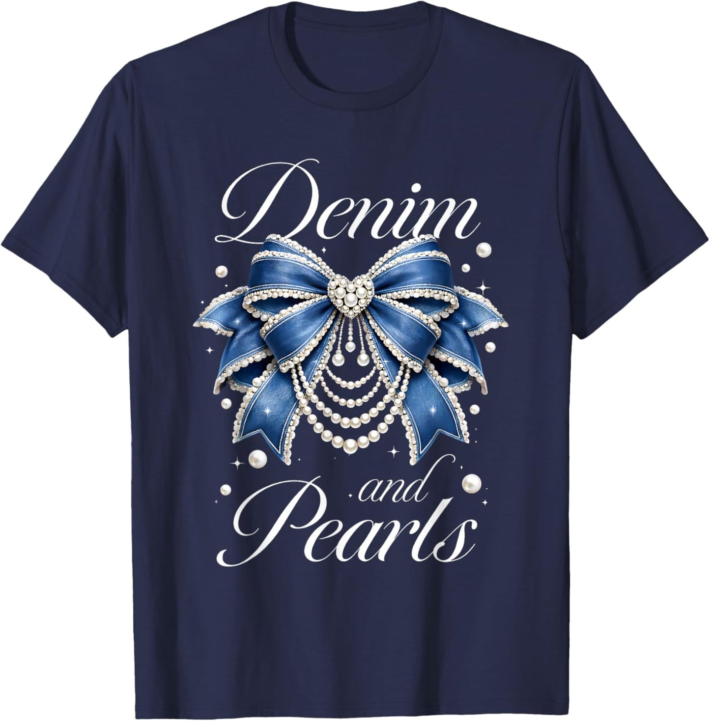 Denim and Pearls Cowgirl Ladies Girls Women T-Shirt - T-Shirt | Navy