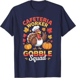 Thanksgiving Cafeteria Worker Gobble Squad Turkey Fun T-Shirt - T-Shirt | Navy