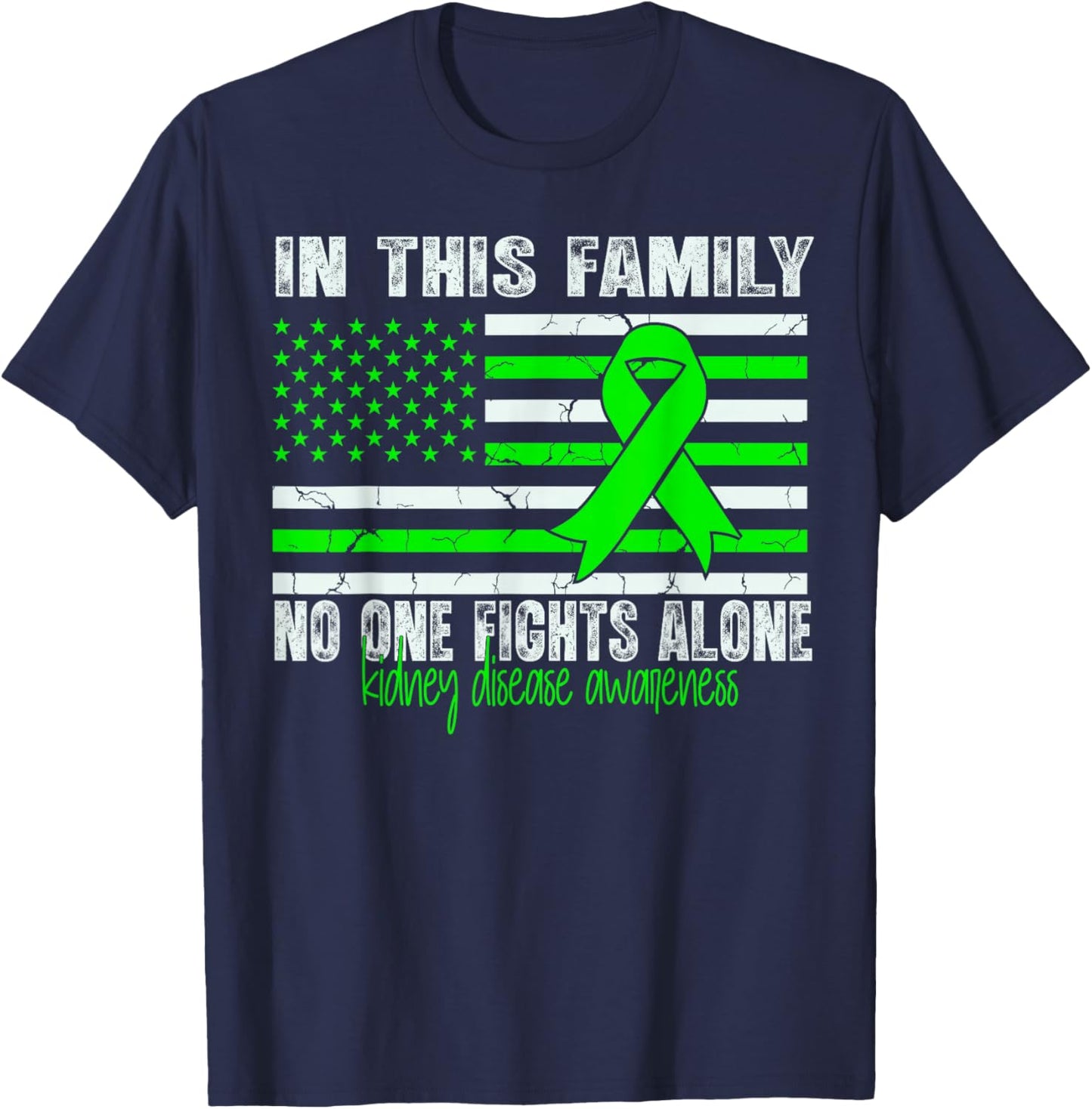 Kidney Disease Awareness Support Flag us Kidney Disease T-Shirt - T-Shirt | Navy