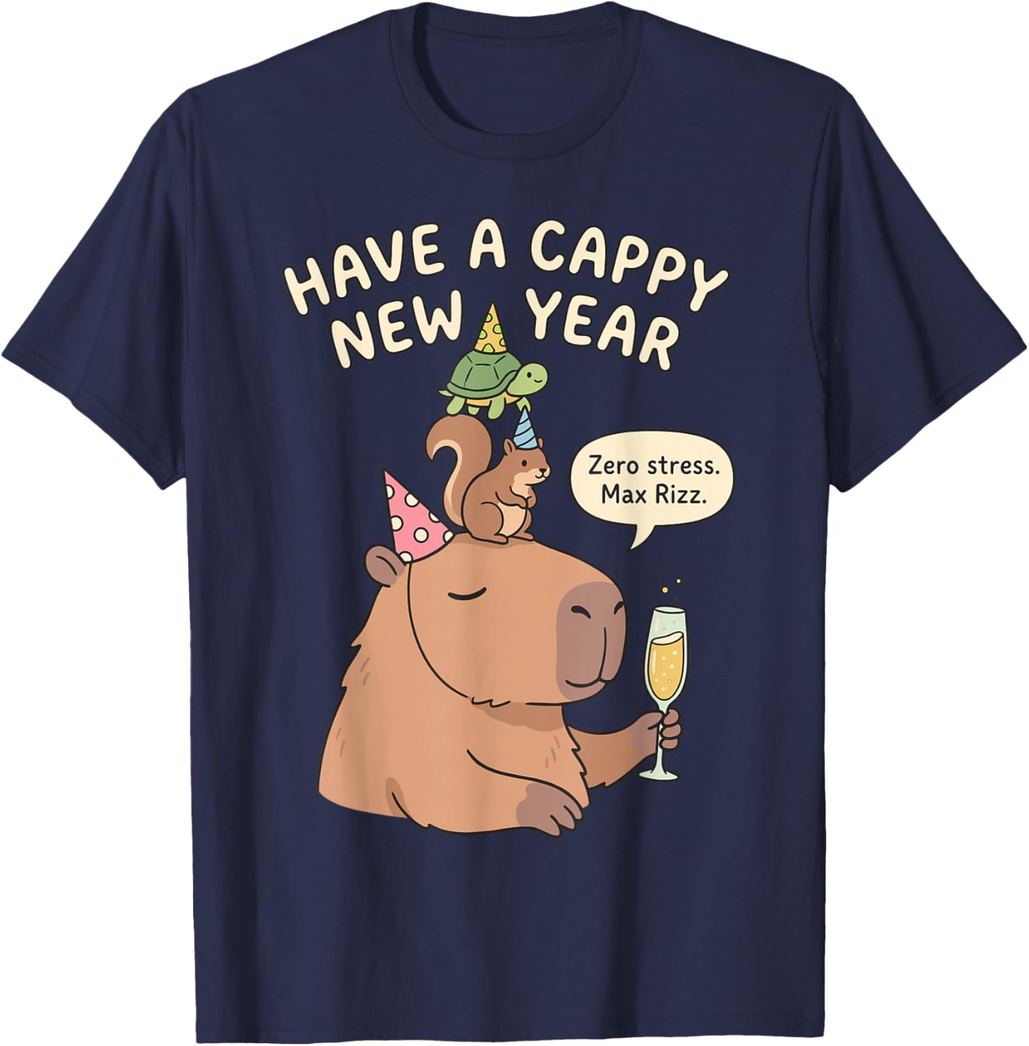 Have A Cappy New Year 2026 Capybara Max Rizz Funny T-Shirt - T-Shirt | Navy