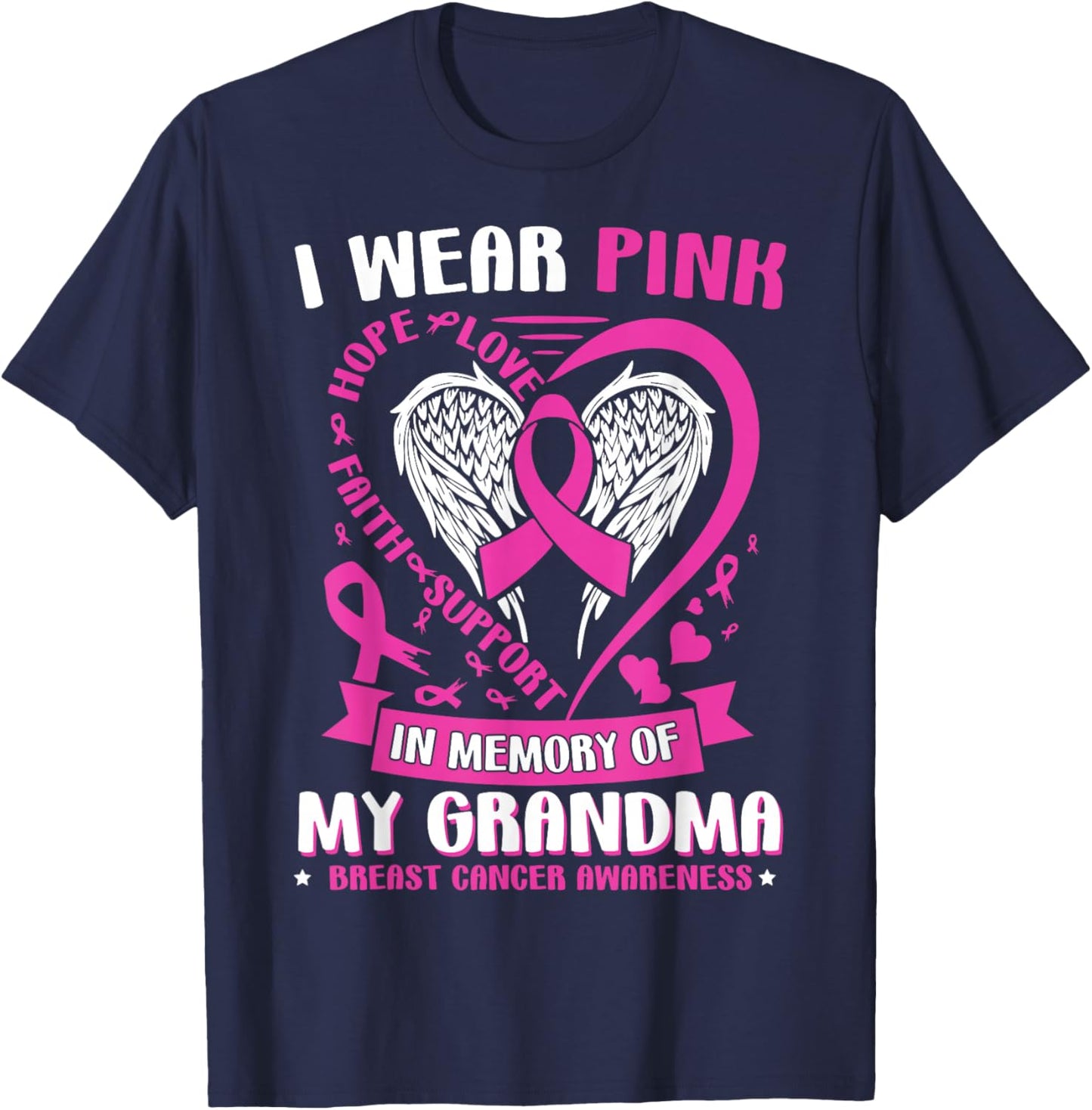 I Wear Pink in Memory of My Grandma Breast Cancer Awareness T-Shirt - T-Shirt | Navy