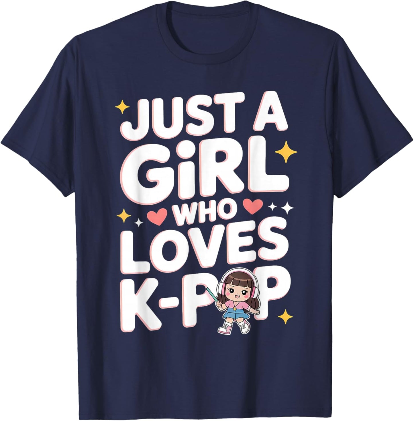 Just A Girl Who Loves K-Pop Cute Style T-Shirt - T-Shirt | Navy