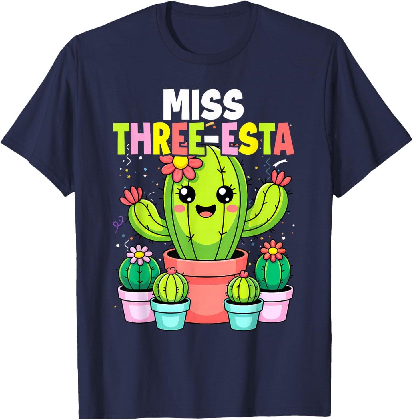 3rd Birthday Cactus Miss Three Esta 3 Year Old Bday Girls T-Shirt - T-Shirt | Navy
