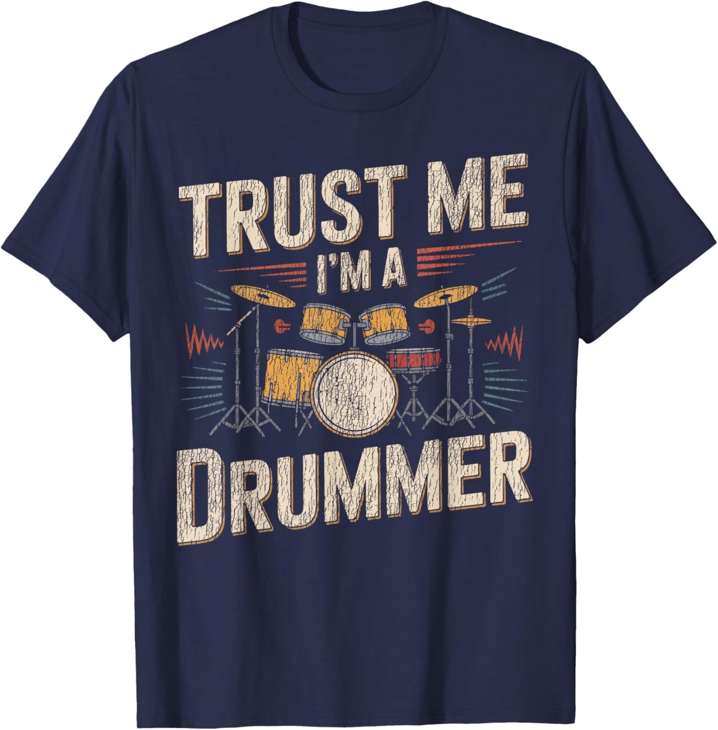 Drummer Drum Set Vintage Trust Me I'm A Drummer T-Shirt - T-Shirt | Navy
