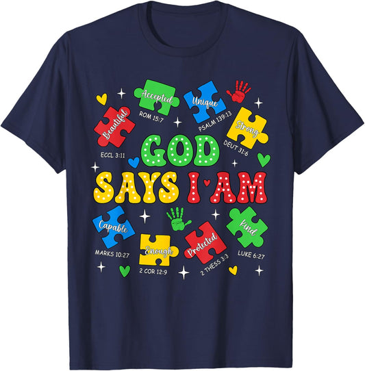 God Says I Am Autism Awareness Day Puzzle Pieces Christian T-Shirt - T-Shirt | Navy