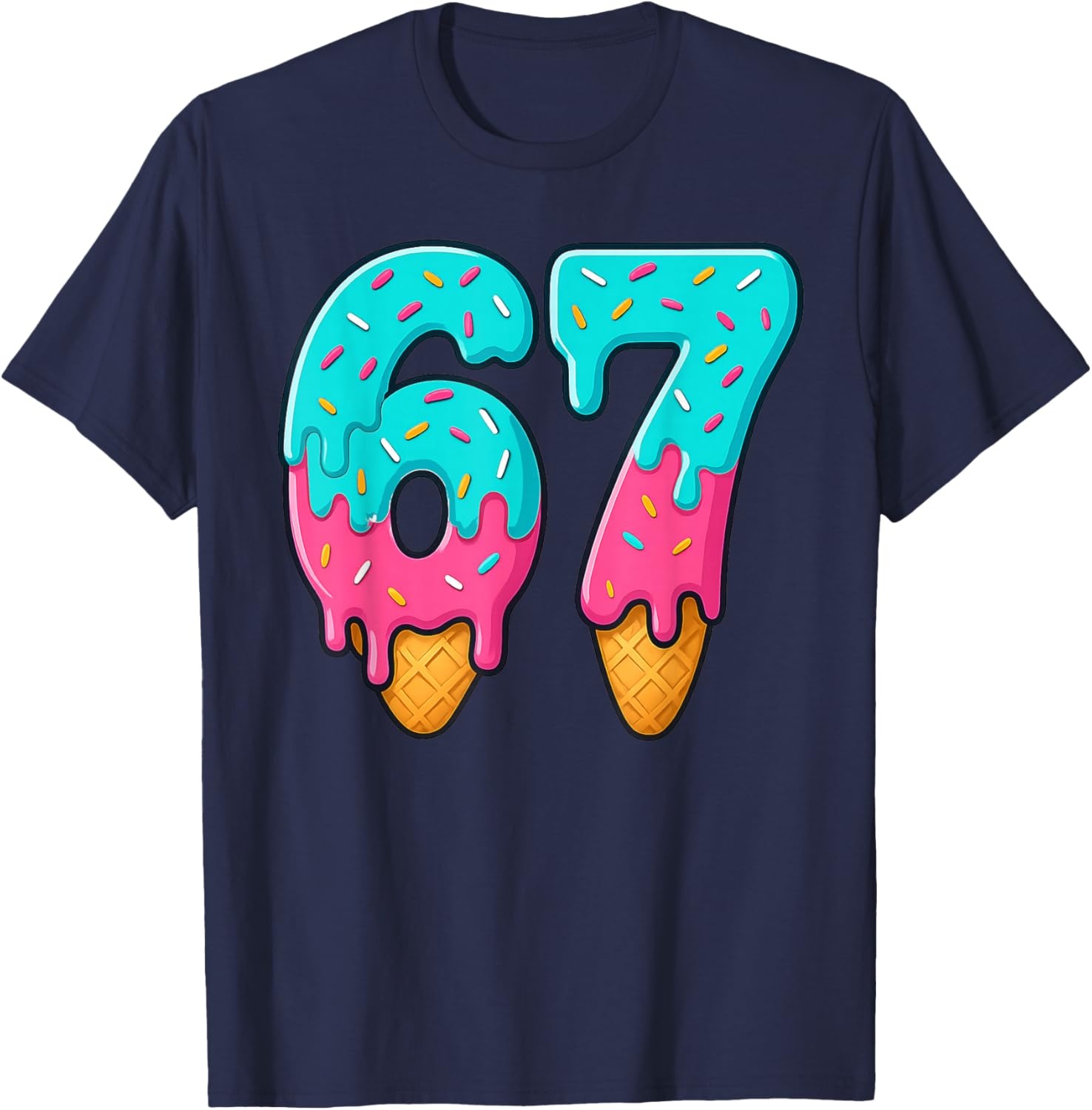 67 Ice Cream Drip Meme Funny Six Seven Gen Alpha Slang T-Shirt - T-Shirt | Navy