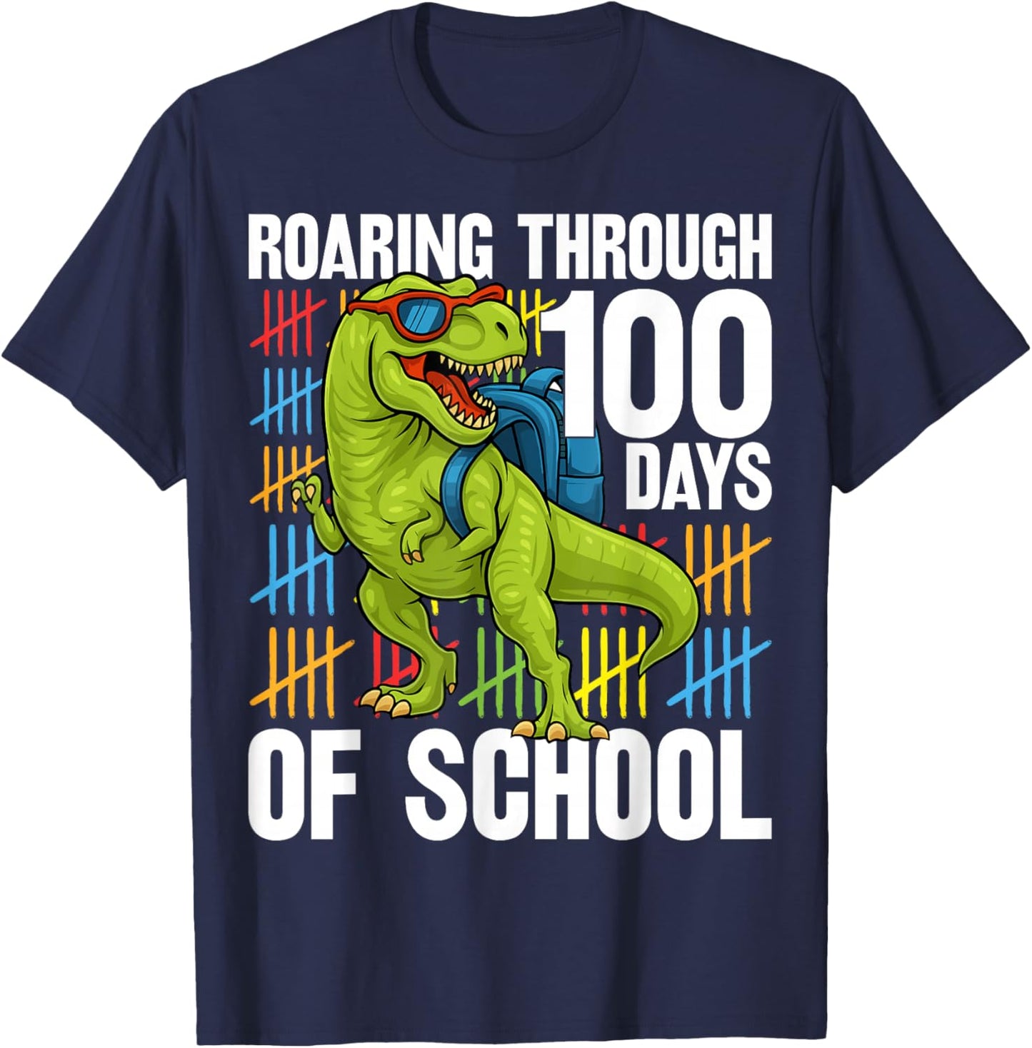 Roaring Through 100 Days of School T-Rex Dinosaur T-Shirt - T-Shirt | Navy