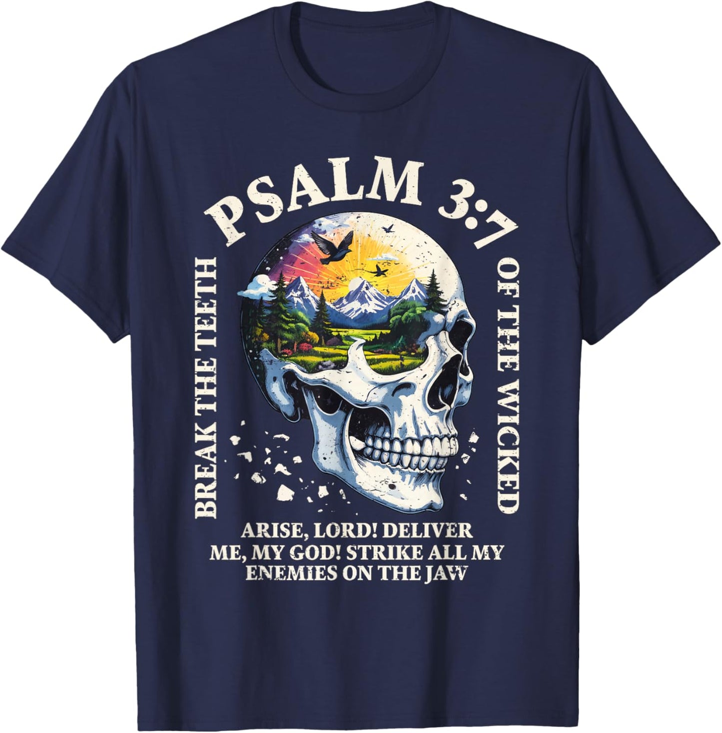 Psalm 3:7 Sunset Skull Christian Faith Religious Bible Verse T-Shirt - T-Shirt | Navy