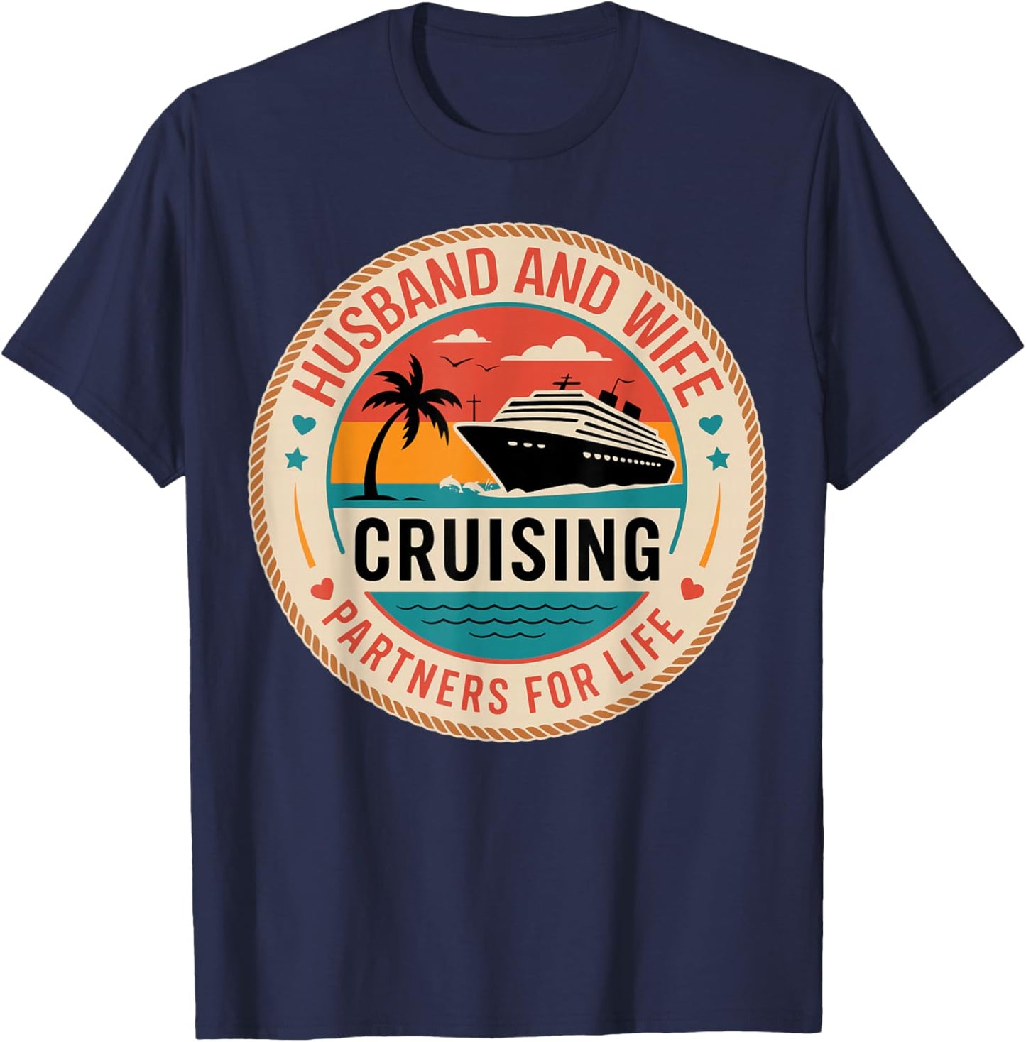 Husband and Wife Cruising Partners for Life Cruise Vacation T-Shirt - T-Shirt | Navy