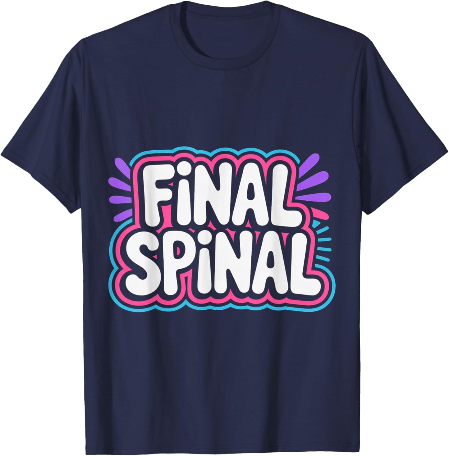 Final Spinal Cancer Awareness Strong T-Shirt - T-Shirt | Navy