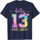 Hello Thirteen EST 2013 13th Birthday Coquette 13 Year Girl T-Shirt - T-Shirt | Navy
