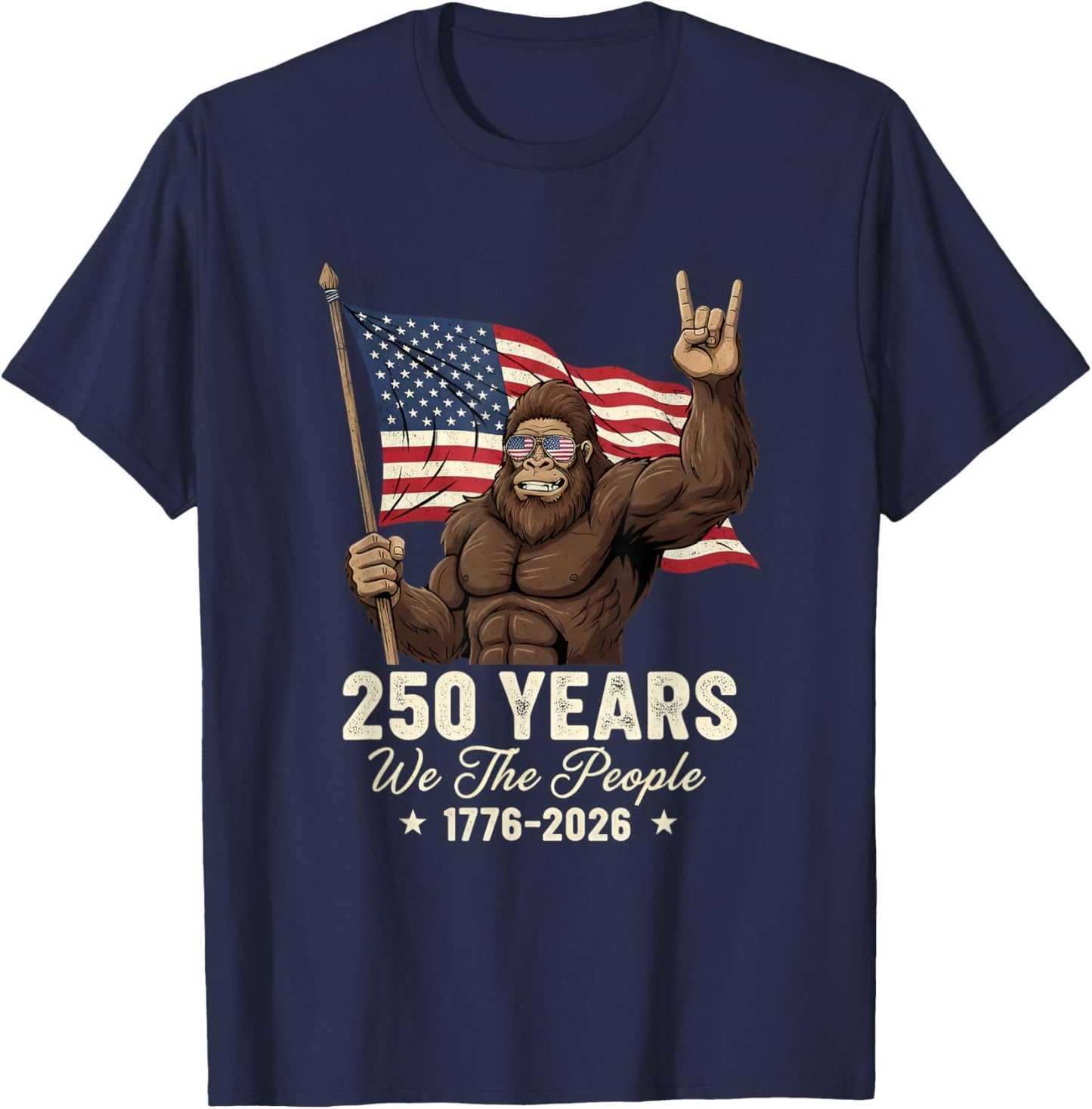 Bigfoot Sasquatch Flag 250 Years 1776-2026 250th Birthday T-Shirt - T-Shirt | Navy