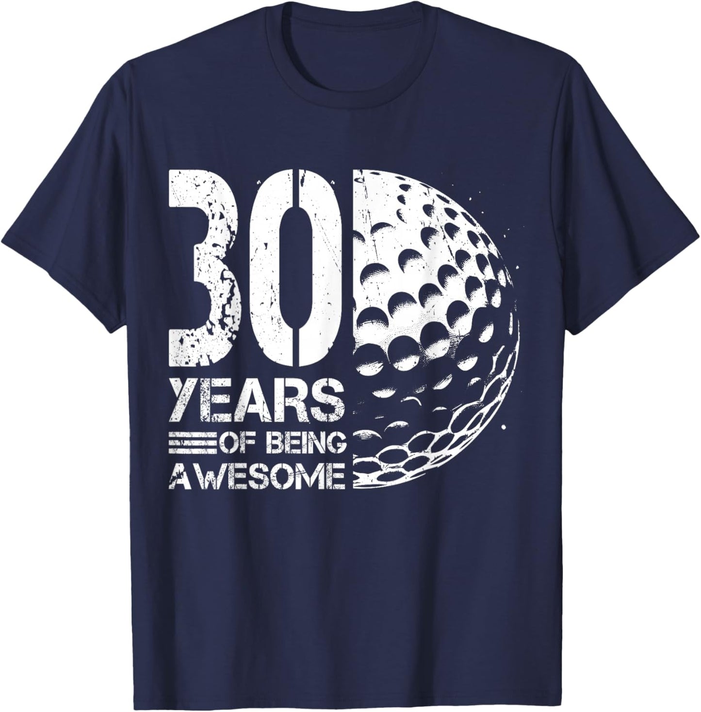 30th Birthday Men Golf Player Golf 30 Years Old T-Shirt - T-Shirt | Navy