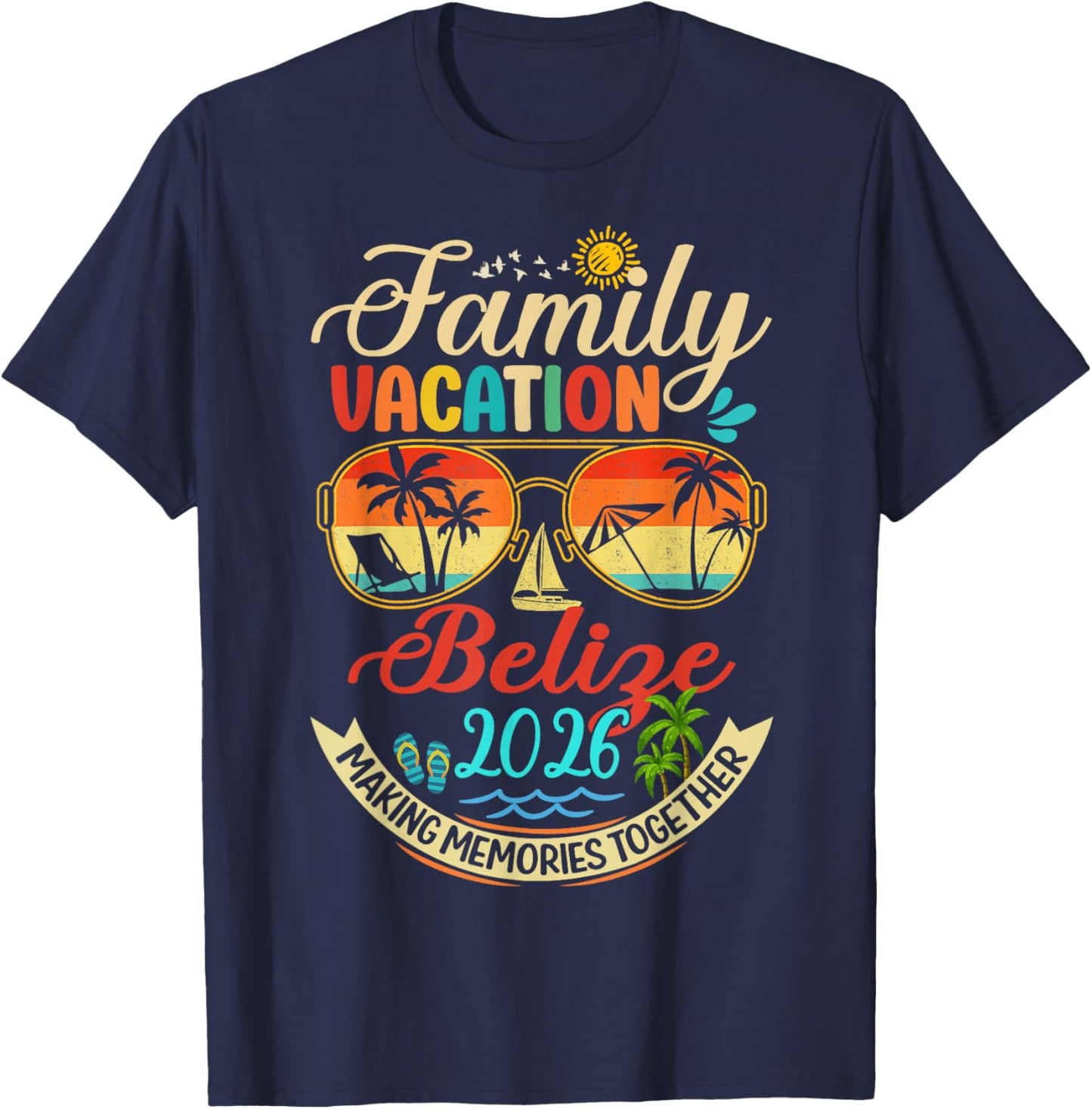 Family Vacation Belize 2026 Memories Family Summer Trip T-Shirt - T-Shirt | Navy