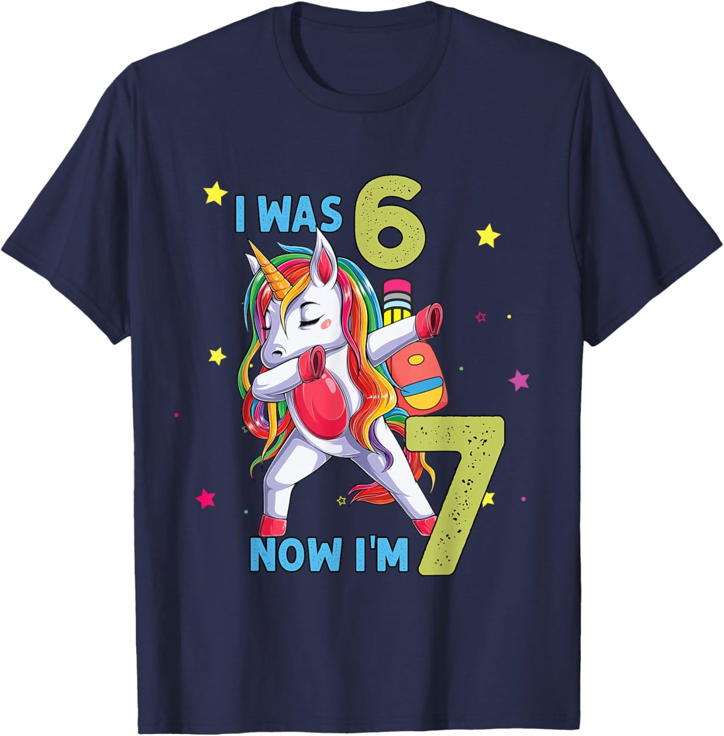 I was Six Now I'm Seven Unicorn 67 Meme 7th Birthday Girl T-Shirt - T-Shirt | Navy
