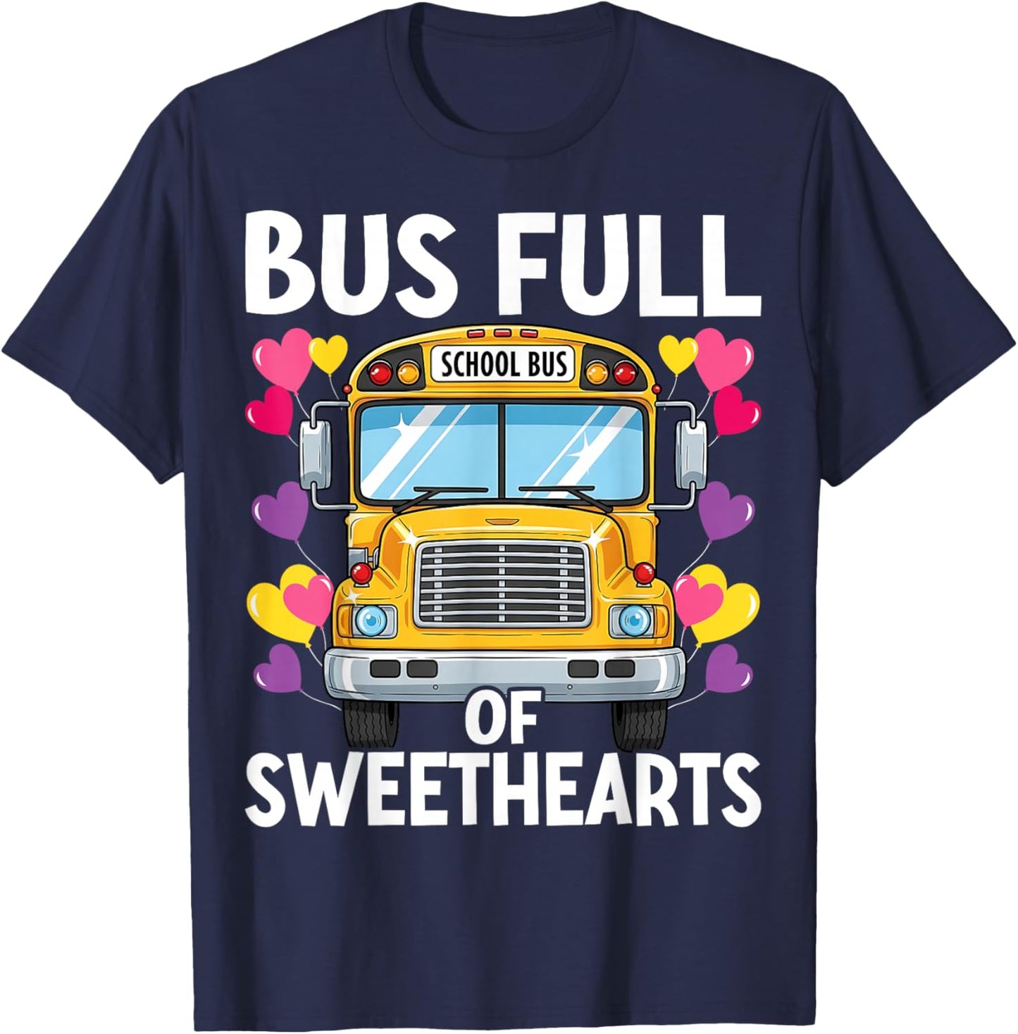 School Bus Full of Sweethearts Valentine's Day T-Shirt - T-Shirt | Navy