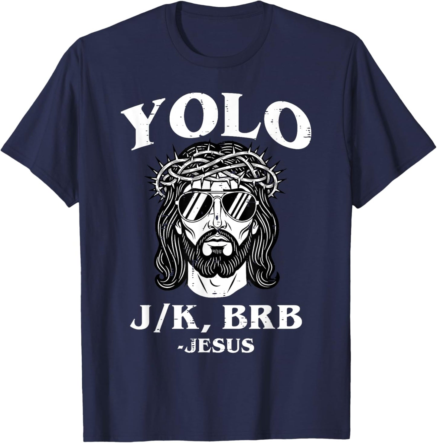 Easter Yolo Jk BRB Jesus Funny Religious Men Women Kids T-Shirt - T-Shirt | Navy