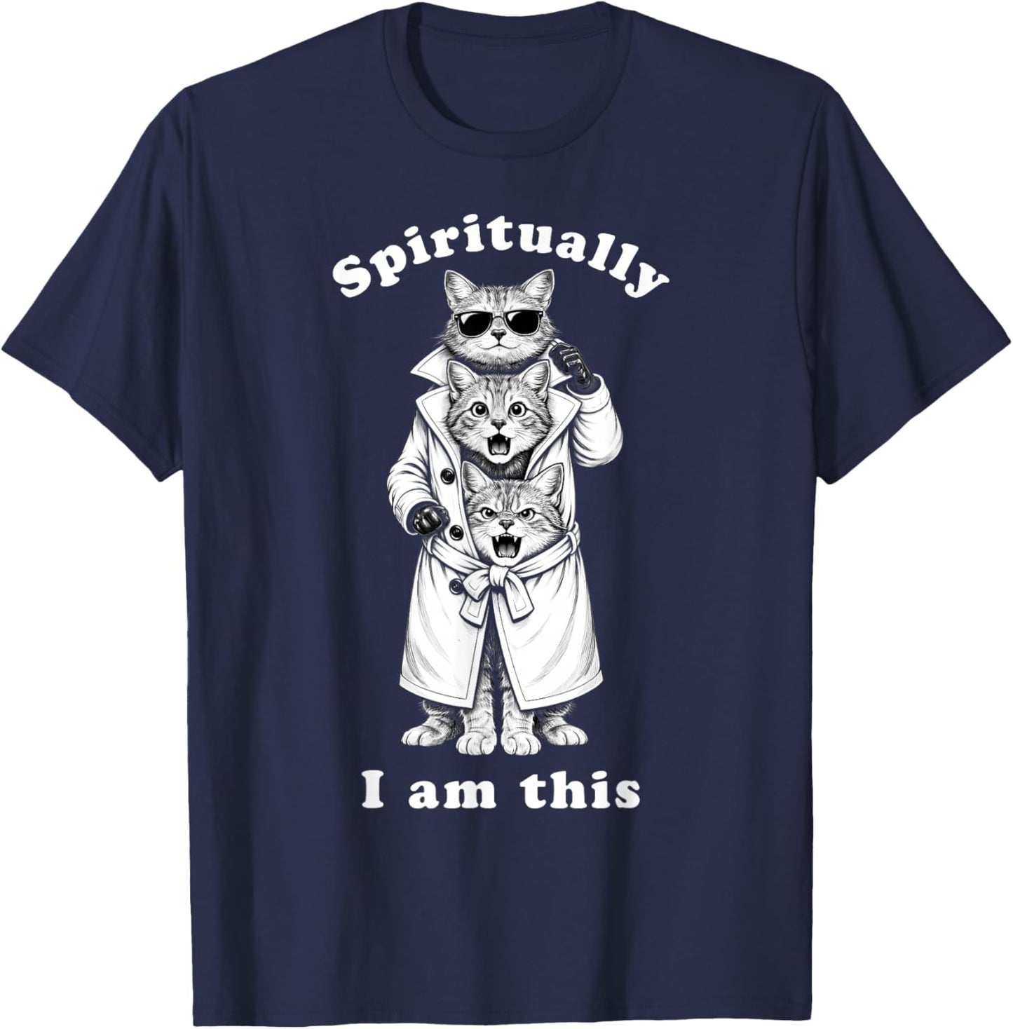 Funny Cats in Trench Coat Chaotic Feral Relatable Meme Cute T-Shirt - T-Shirt | Navy