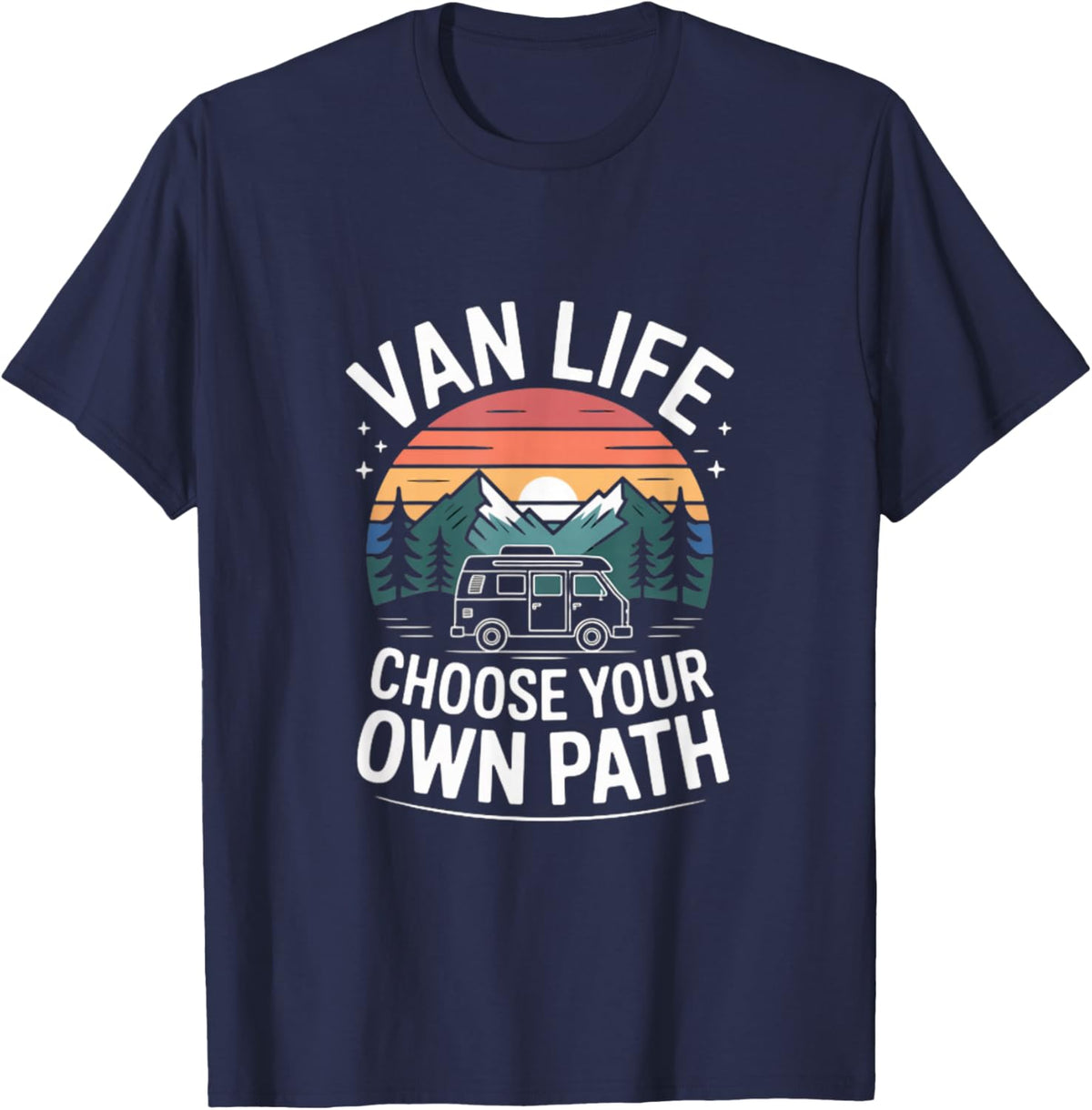 Van Life Choose Your Own Path Camper Adventure T-Shirt - T-Shirt | Navy