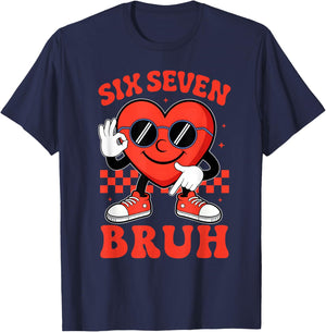 Six Seven 6 7 Bruh Valentine Heart Boys Girls Kids 67 Meme T-Shirt - T-Shirt | Navy