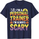 I'm A Personal Trainer I'm Always Scary Halloween T-Shirt - T-Shirt | Navy