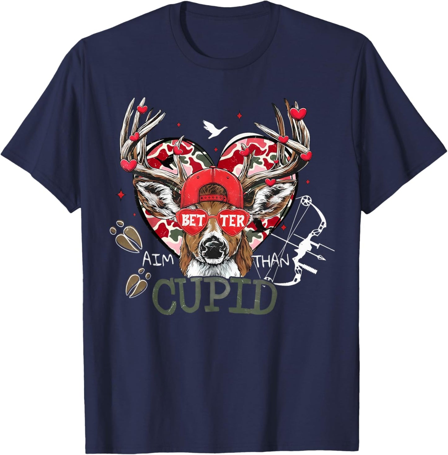 I Aim Better Than Cupid Camo Deer Hunting Valentines T-Shirt - T-Shirt | Navy