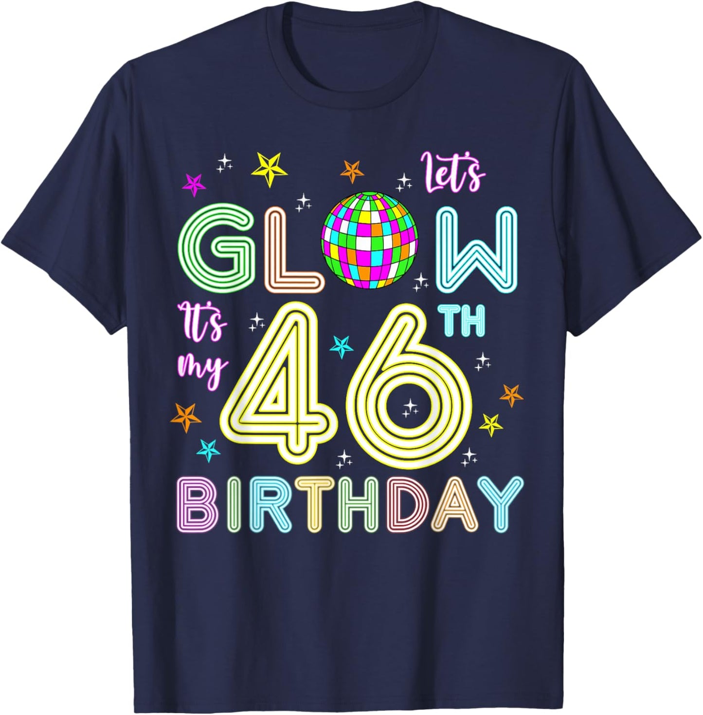 It's My 46th Birthday Glowing 80s 46 Year Old T-Shirt - T-Shirt | Navy