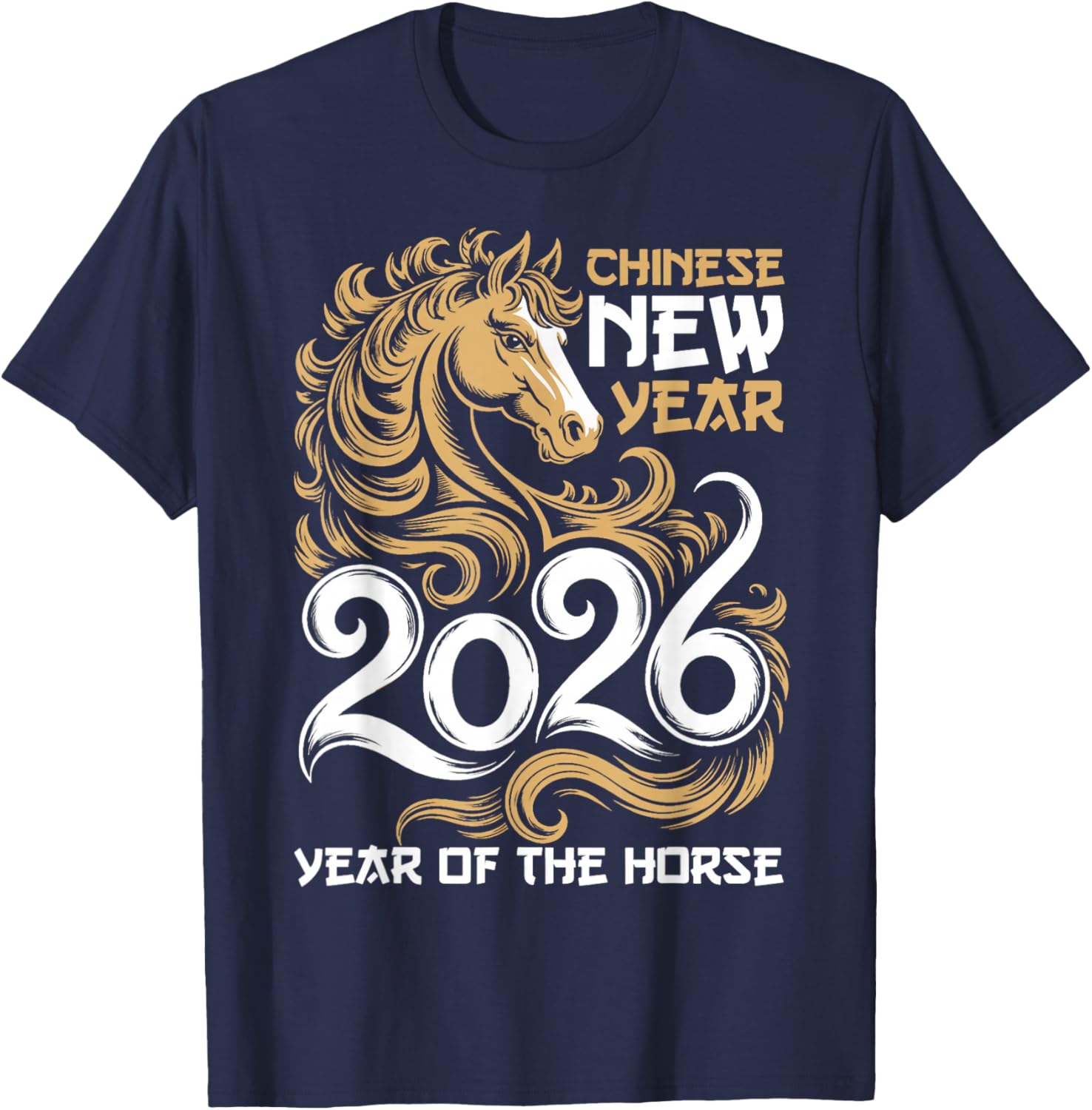 Horse Zodiac Chinese Lunar New Year of The Horse 2026 T-Shirt - T-Shirt | Navy