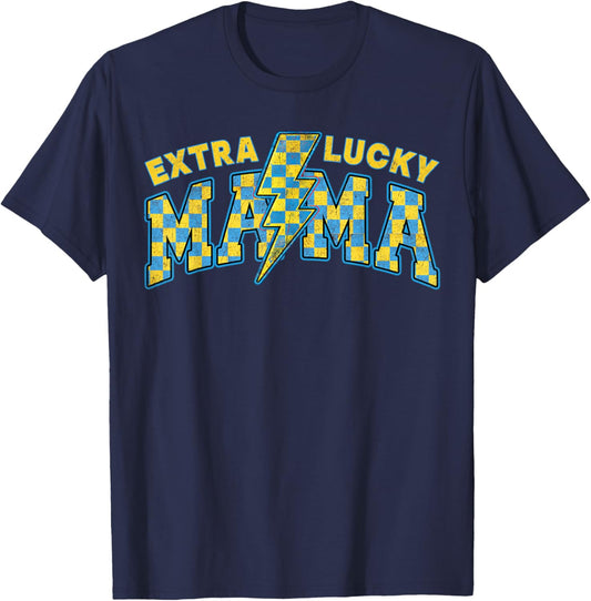 Extra Lucky Mama Down Syndrome Mom Son Daughter March 21 T-Shirt - T-Shirt | Navy